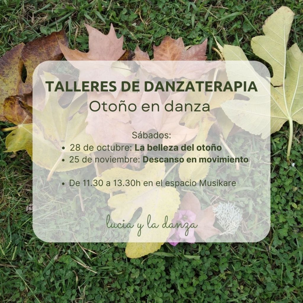 TALLERES DE DANZATERAPIA: otoño en danza